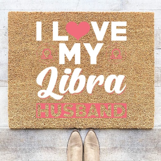 I love my Libra Husband Coir Doormats