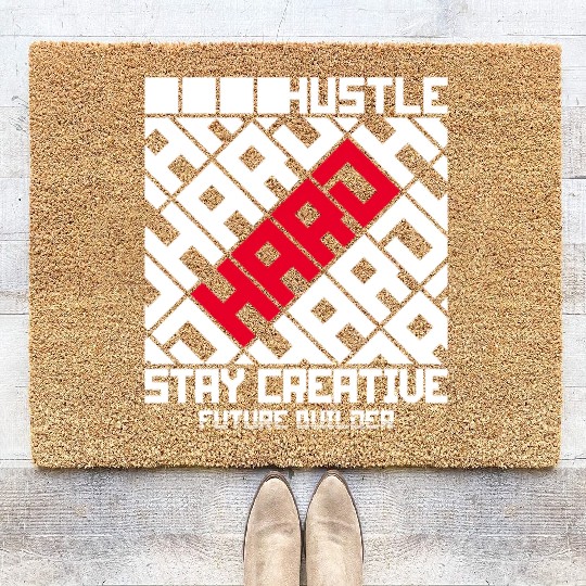 Hustle hard stay creative motivation smart quotes Coir Doormats