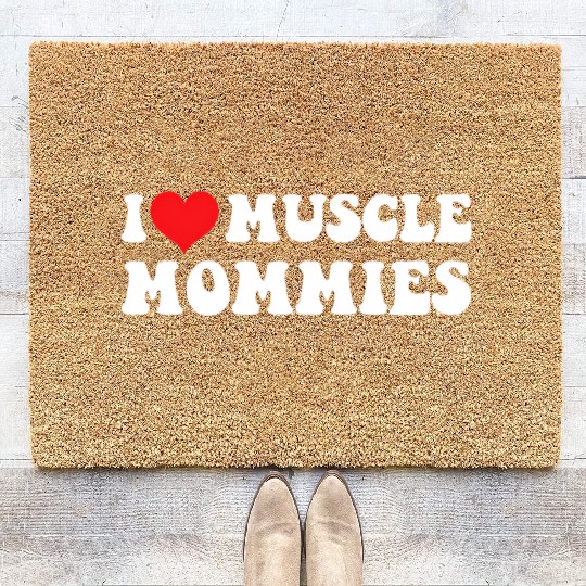 I Love Muscle Mommies Groovy I He Gym Coir Doormats