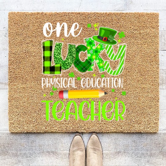 One Lucky Physical Education Teacher Pencil St Coir Doormats
