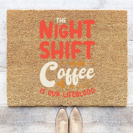 Night Shift Worker Graveyard Duty Coir Doormats