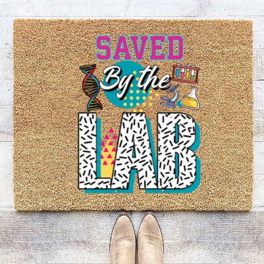 Saved By The Lab Lab Week Medical Laboratory Tec Coir Doormats