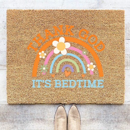 Thank God Its Bedtime Mom Joke Mother Pun Mother'S Coir Doormats