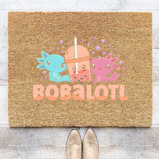 Bobalotl Bubble Tea Lover Boba Tea Drinker Axolotl Coir Doormats