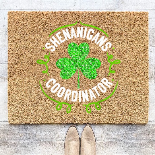 Shenanigans Coordinator Teacher St Patrick'S Day Coir Doormats