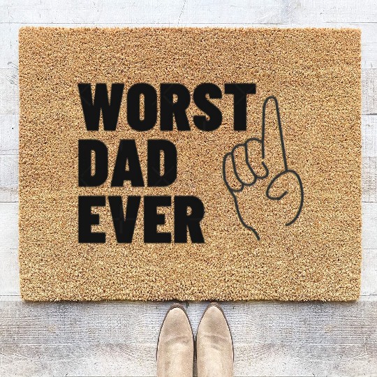 Worst Dad Ever Coir Doormats