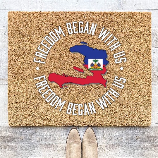 Freedom Began With Us Haiti Heritage Month Coir Doormats