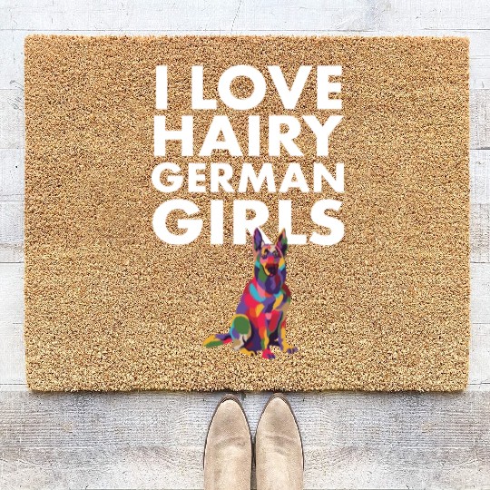 I Love Hairy German Girls Funny German Shepherd Coir Doormats