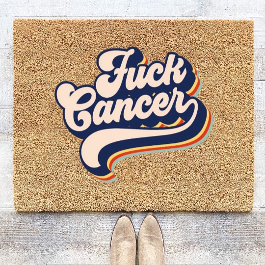 Fuck Cancer Cancer Survivor Retro Fuck Cancer Coir Doormats