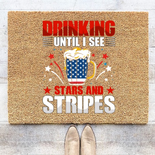 Drinking until I see Stars and Stripes Coir Doormats