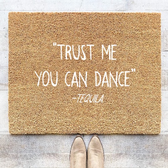 Cinco De Mayo Funny Trust Me You Can Dance Tequila Coir Doormats