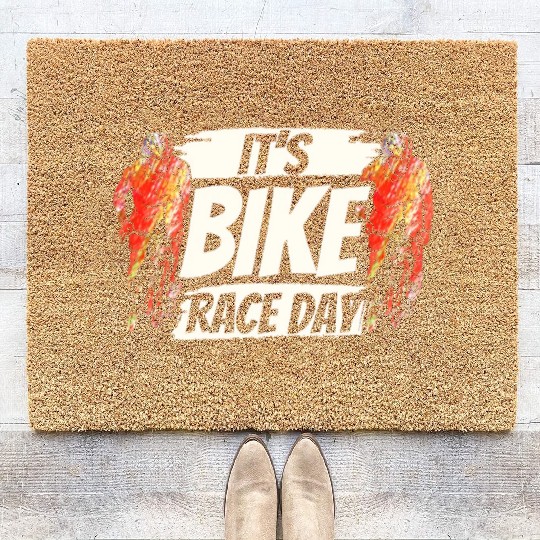 It's Bike Race Day Racer Racing Bicycle Cycling Coir Doormats