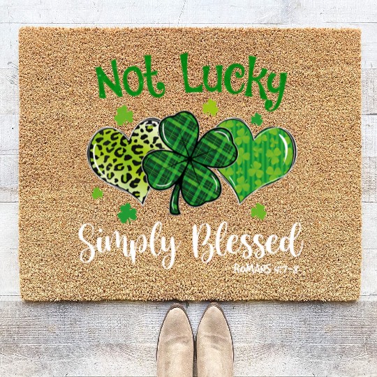 Not Lucky ly Blessed Christian Shamrock St Coir Doormats