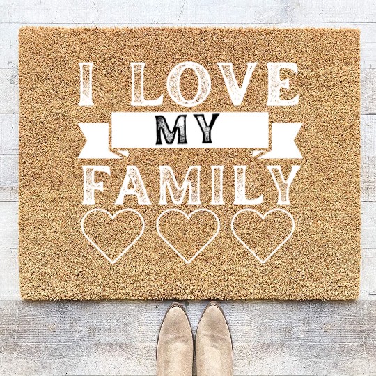 I LOVE MY FAMILY. Coir Doormats