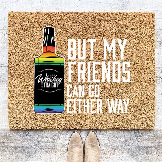 Proud Ally LGBT I Like My Bourbon Straight LGBTQ Coir Doormats