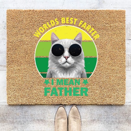 Worlds Best Farter I Mean Father Best Cat Dad Ever Coir Doormats