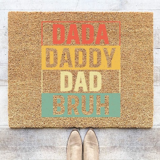 Dada Daddy Dad Bruh Fathers Day Vintage Funny Coir Doormats