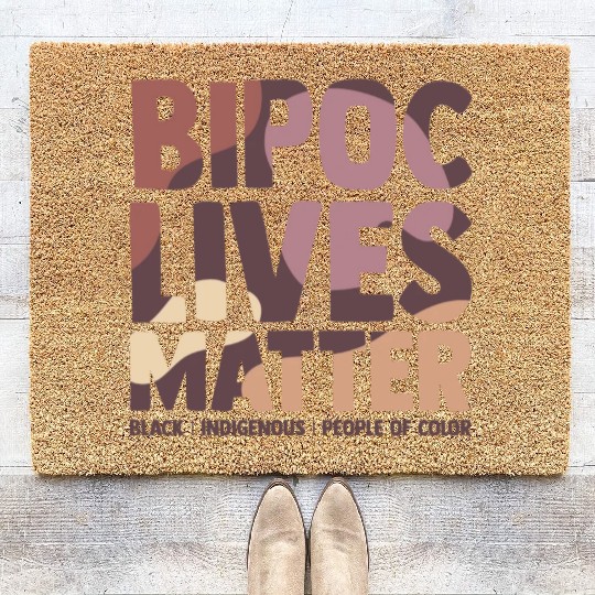 Bipoc Lives Matter Black Indigenous And People Of Coir Doormats