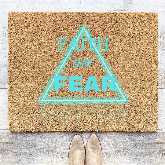 "Faith Over Fear Coir Doormats - Empower Your Journey!"