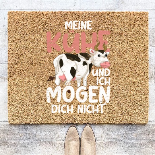 My cows and I do not like you funny cow Coir Doormats