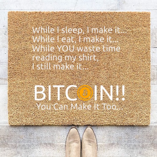 Bitcoin You Can Make It Too Coir Doormats