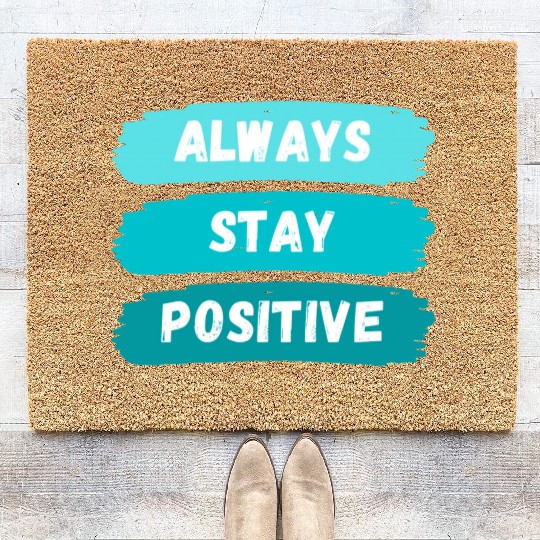 Always Stay Positive nature 80s aesthetic Coir Doormats