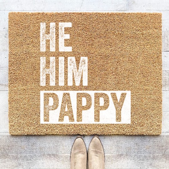Pappy Lover Valentine Quote Funny He Him Pappy Coir Doormats