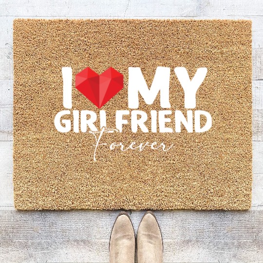 i Love My Girlfriend Forever Coir Doormats