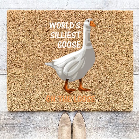 World s Silliest Goose On The Loose Funny Silly Coir Doormats