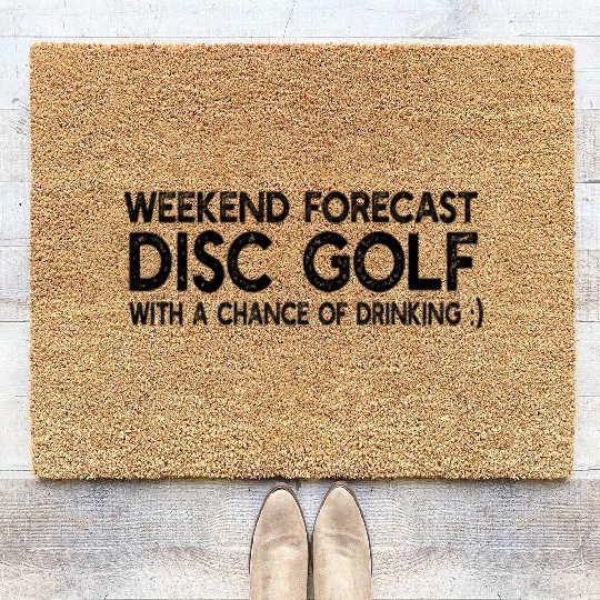 Weekend Forecast Disc Golf With A Chance Of Drinki Coir Doormats