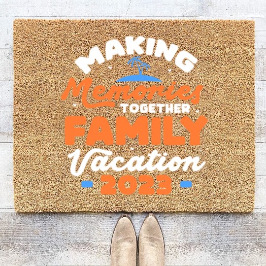 Making Memories Together Family Vacation 2023 Coir Doormats