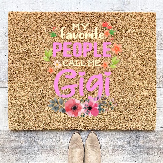 My Favorite People Call Me Gigi Coir Doormats