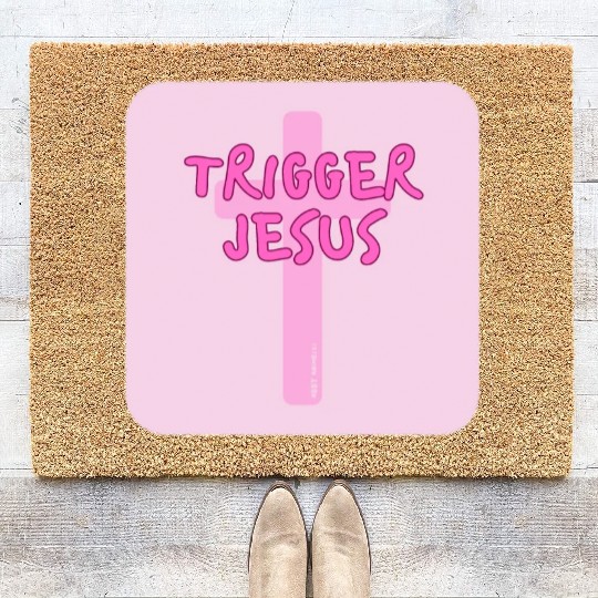 Trigger Jesus Affirmation By Abby Anime(c) Coir Doormats