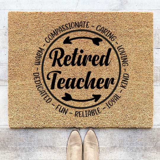 Funny Retirement Teacher Retired Teacher Coir Doormats