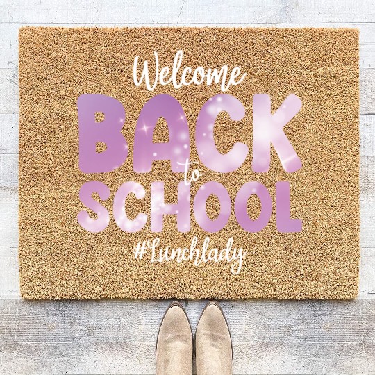 Welcome Back To School Lunch Lady Funny Gift Coir Doormats