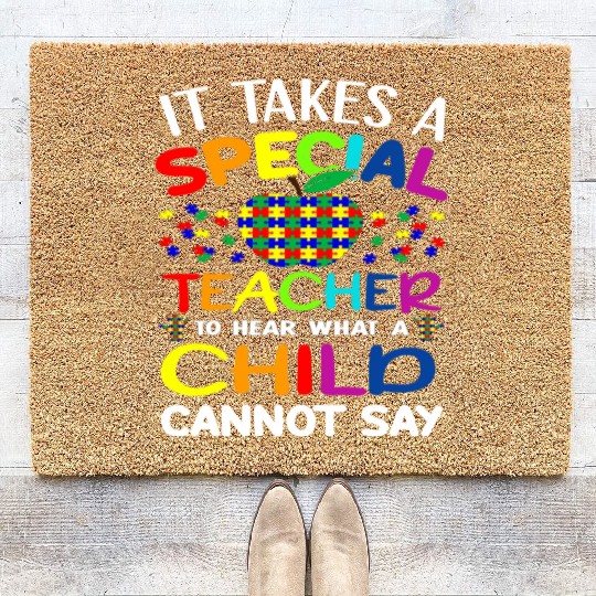 Autism Teacher Support It Takes A Special Teacher Coir Doormats