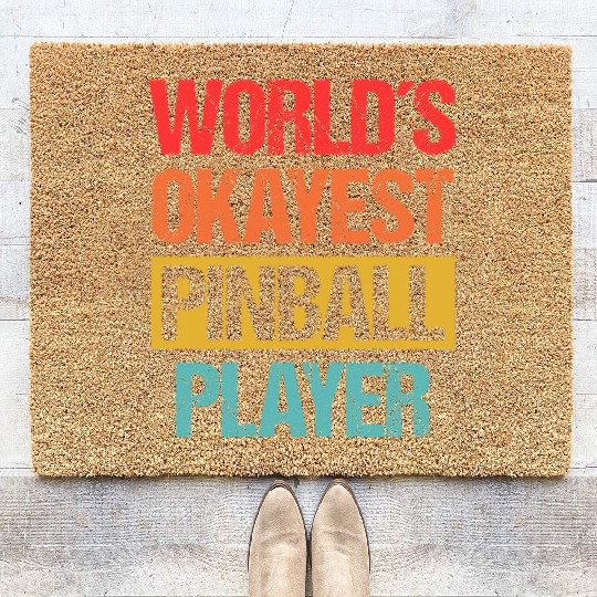 World's Okayest Pinball Player Coir Doormats