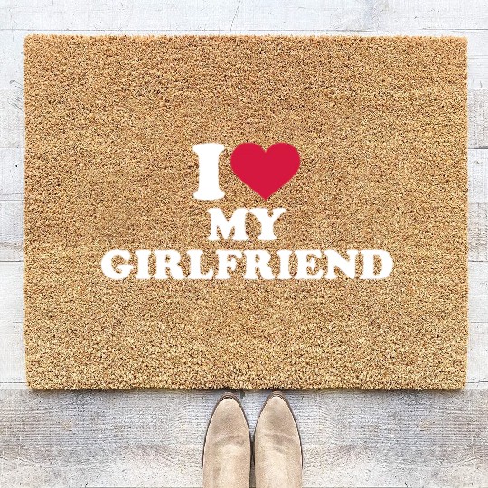 I Love My Girlfriend Coir Doormats