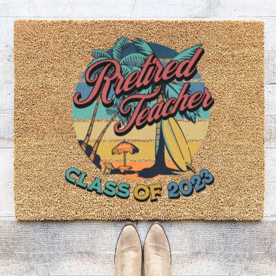 Vintage Retirement Retired Teacher Class Of 2023 Coir Doormats