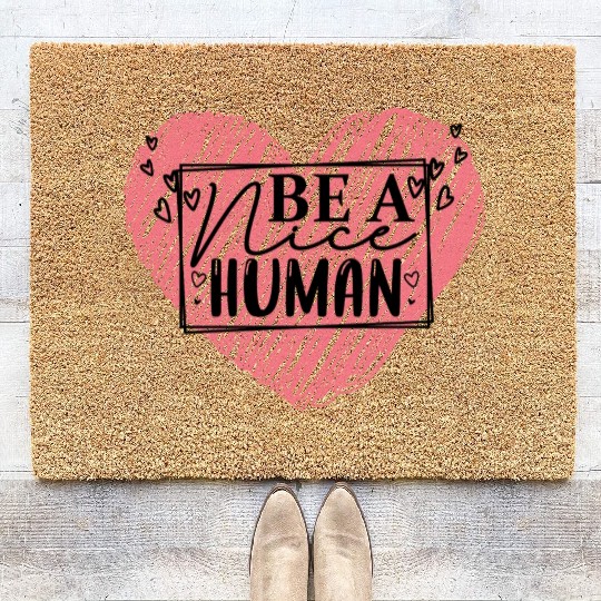 Be a Nice Human Red Heart Artwork - Bold Reminder Coir Doormats