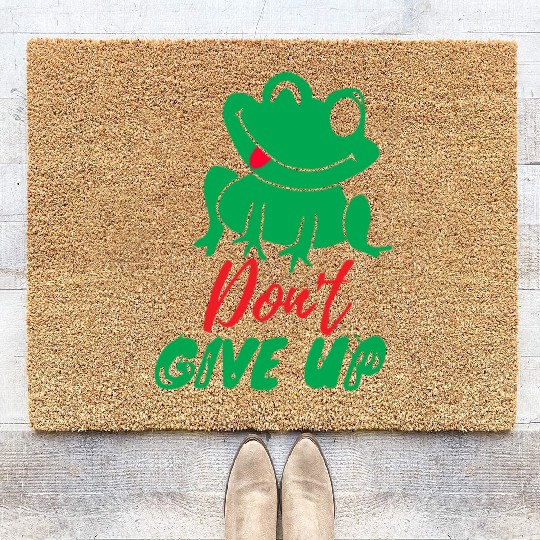 Dont give Up. Never give up Coir Doormats