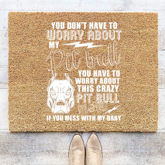 Crazy Pitbull Mom I Love My Pitbull Coir Doormats