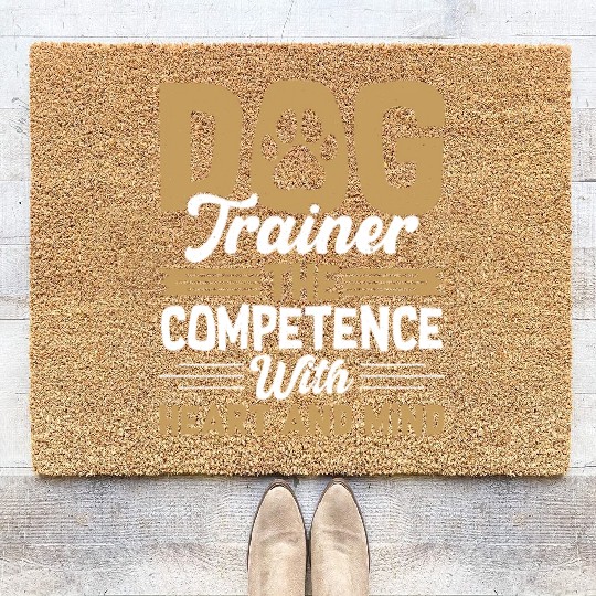 Dog Trainer The Competence With Heart & Mind Train Coir Doormats