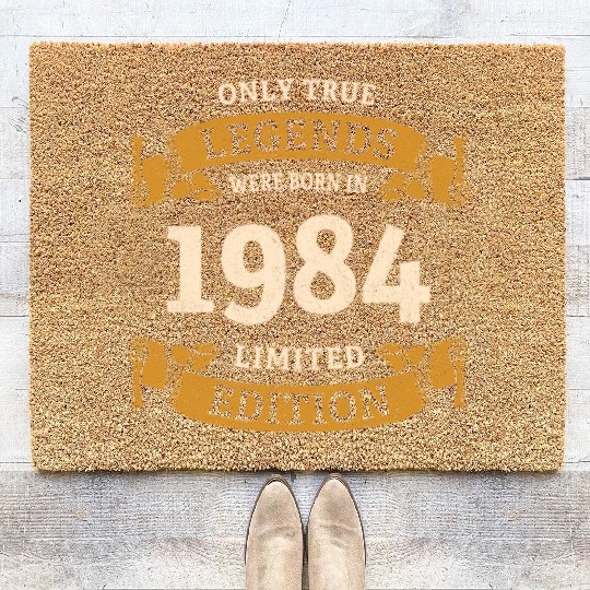 True Legends were born in 1984 40th Birthday Gift Coir Doormats