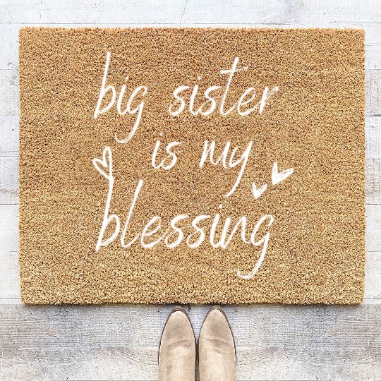 Big sister is my blessing Coir Doormats