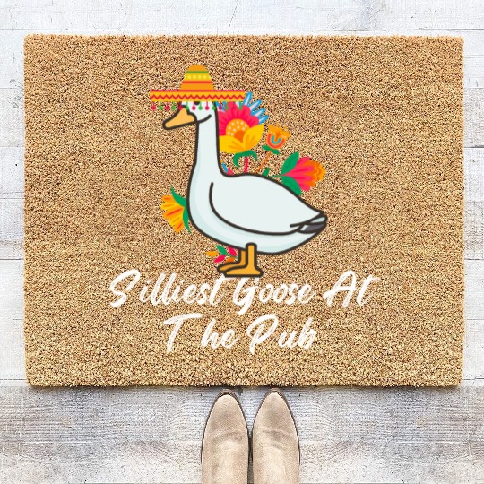 Silliest Goose at the pub cinco de mayo Coir Doormats