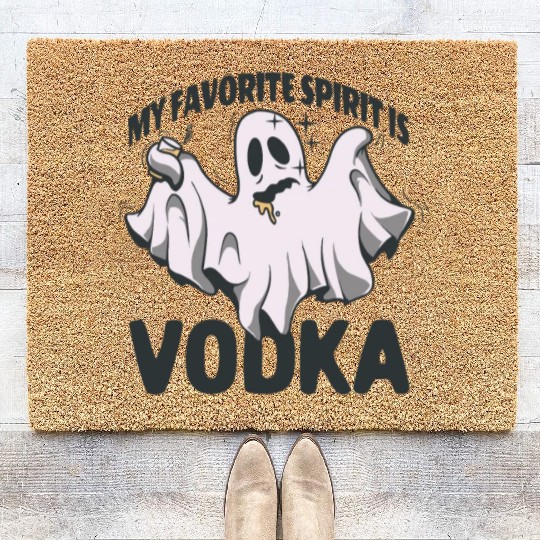 My Favorite Spirit Is Vodka Halloween Vodka Ghost Coir Doormats