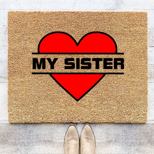 Heart I love my sister for true sisterly love 'Wit Coir Doormats