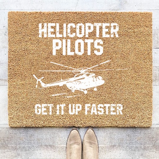 Helicopter Pilots Get It Up Faster Coir Doormats