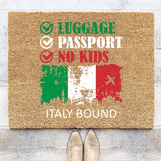 Luggage Passport No Kids Italy Bound Vacation Coir Doormats